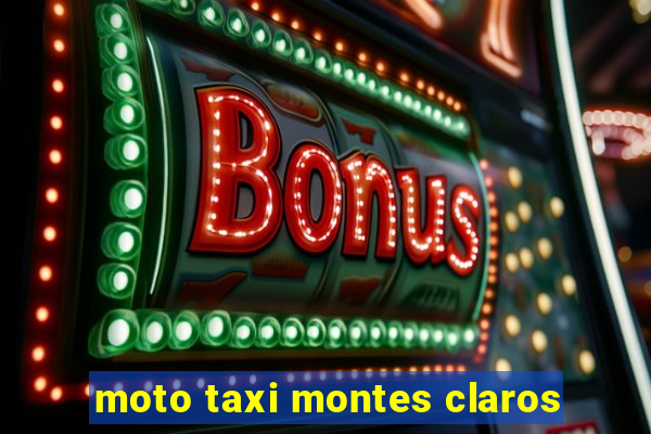 moto taxi montes claros